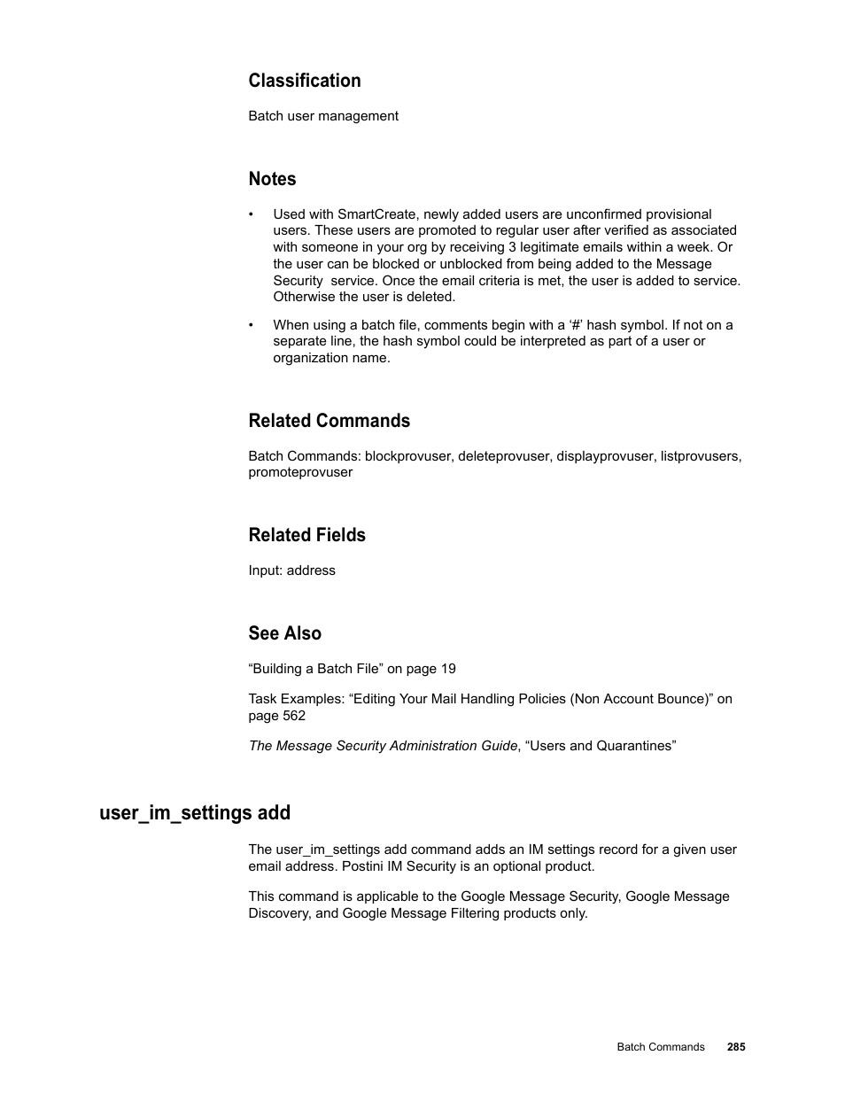 Classification, Notes, Related commands | Related fields, See also, User_im_settings add | Google Message Security Batch Reference Guide User Manual | Page 282 / 561