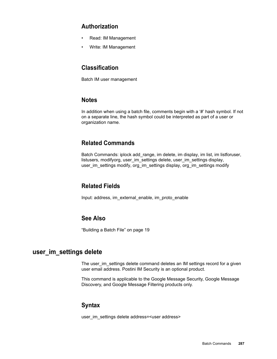 Authorization, Classification, Notes | Related commands, Related fields, See also, User_im_settings delete, Syntax | Google Message Security Batch Reference Guide User Manual | Page 284 / 561