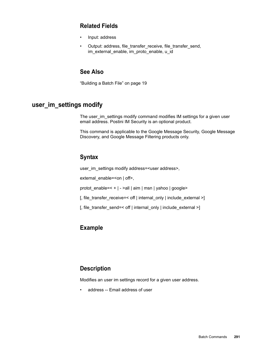 Related fields, See also, User_im_settings modify | Syntax, Example, Description | Google Message Security Batch Reference Guide User Manual | Page 288 / 561