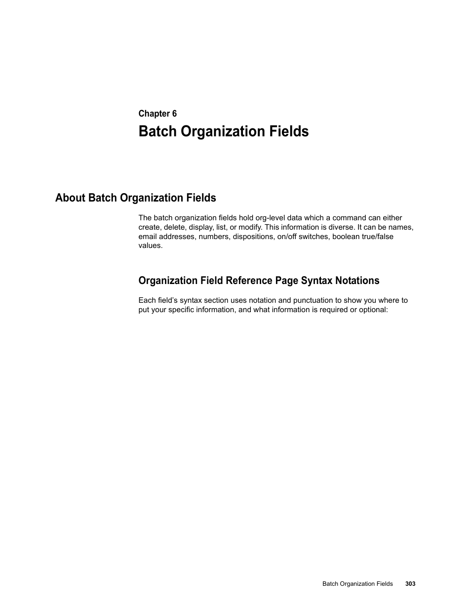 Batch organization fields, About batch organization fields, Organization field reference page syntax notations | Google Message Security Batch Reference Guide User Manual | Page 291 / 561