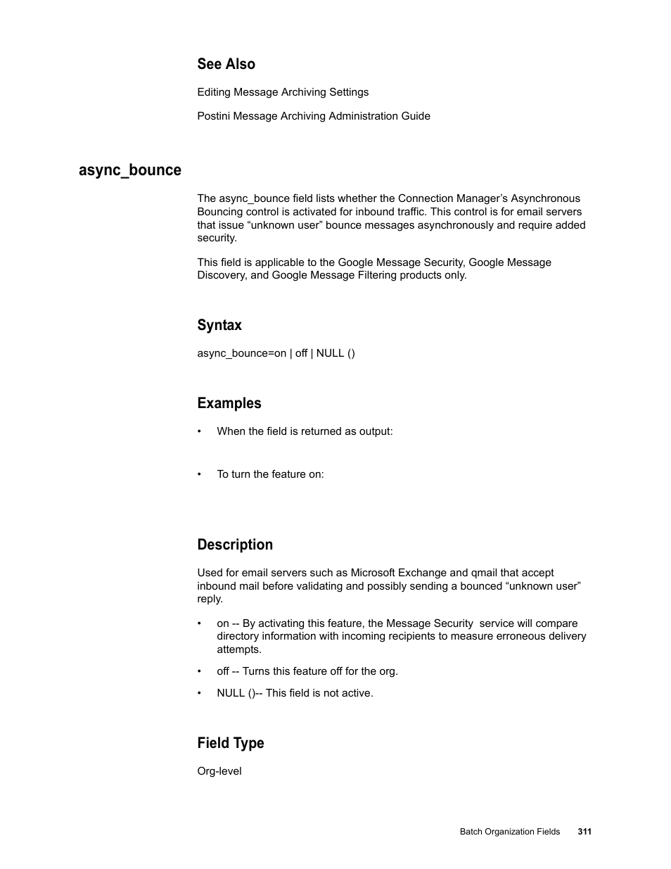 See also, Async_bounce, Syntax | Examples, Description, Field type | Google Message Security Batch Reference Guide User Manual | Page 299 / 561