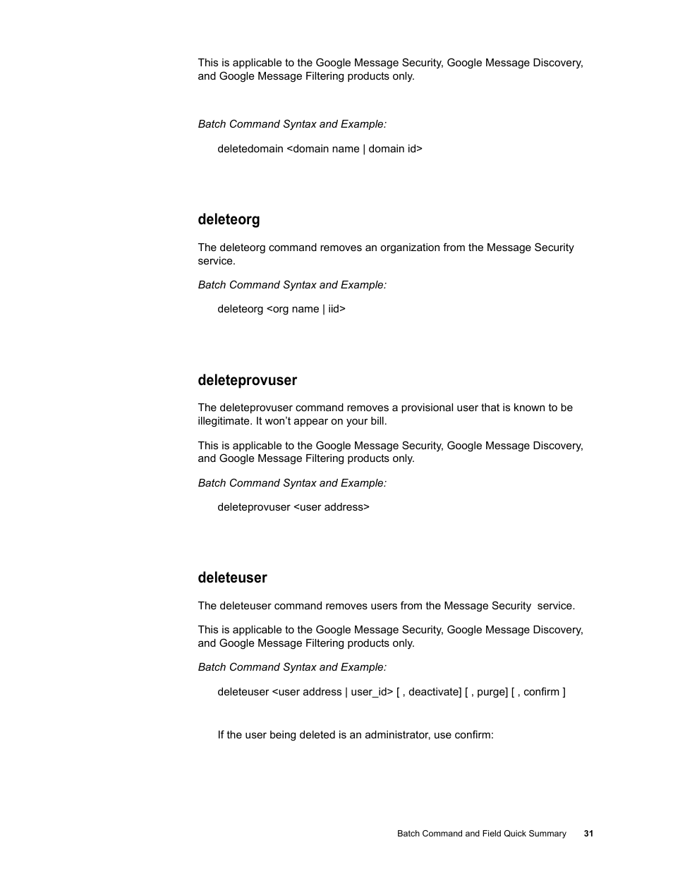 Deleteorg, Deleteprovuser, Deleteuser | Google Message Security Batch Reference Guide User Manual | Page 30 / 561
