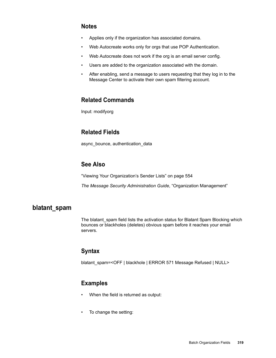 Notes, Related commands, Related fields | See also, Blatant_spam, Syntax, Examples | Google Message Security Batch Reference Guide User Manual | Page 307 / 561