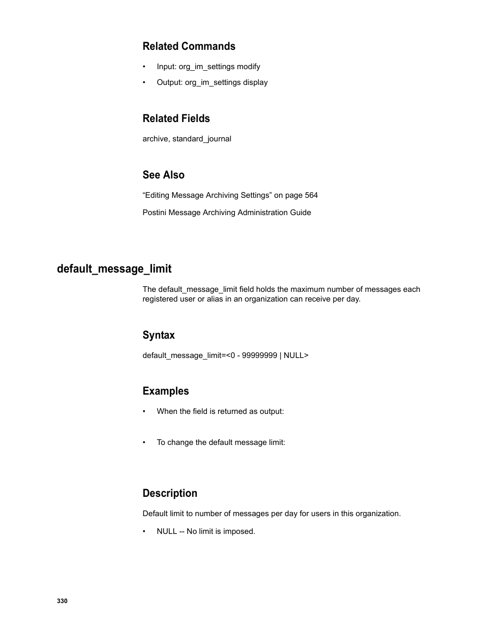 Related commands, Related fields, See also | Default_message_limit, Syntax, Examples, Description | Google Message Security Batch Reference Guide User Manual | Page 318 / 561