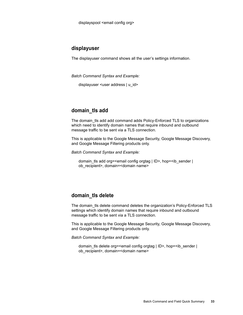 Displayuser, Domain_tls add, Domain_tls delete | Google Message Security Batch Reference Guide User Manual | Page 32 / 561