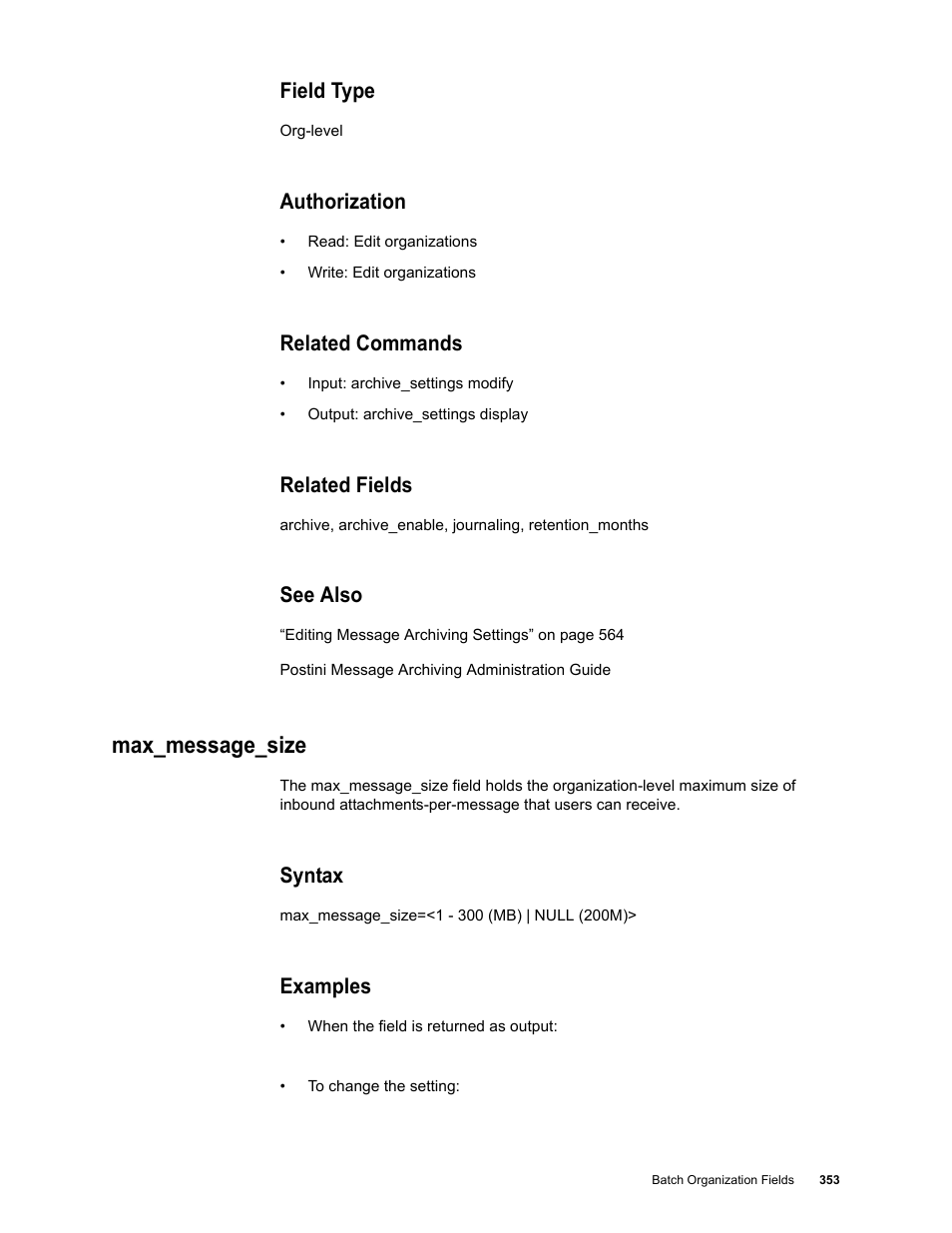 Field type, Authorization, Related commands | Related fields, See also, Max_message_size, Syntax, Examples | Google Message Security Batch Reference Guide User Manual | Page 341 / 561