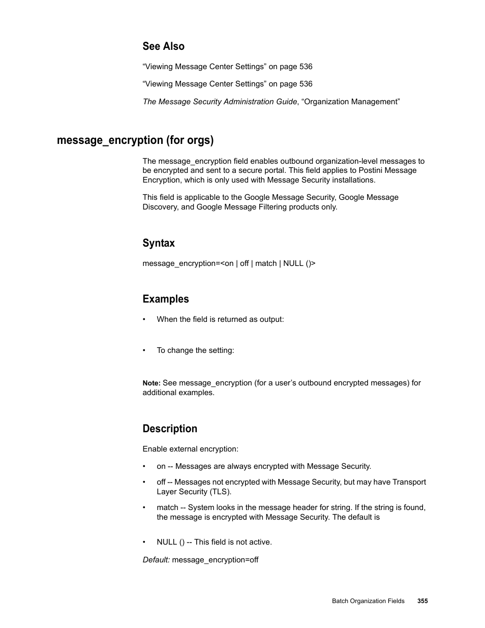 See also, Message_encryption (for orgs), Syntax | Examples, Description | Google Message Security Batch Reference Guide User Manual | Page 343 / 561