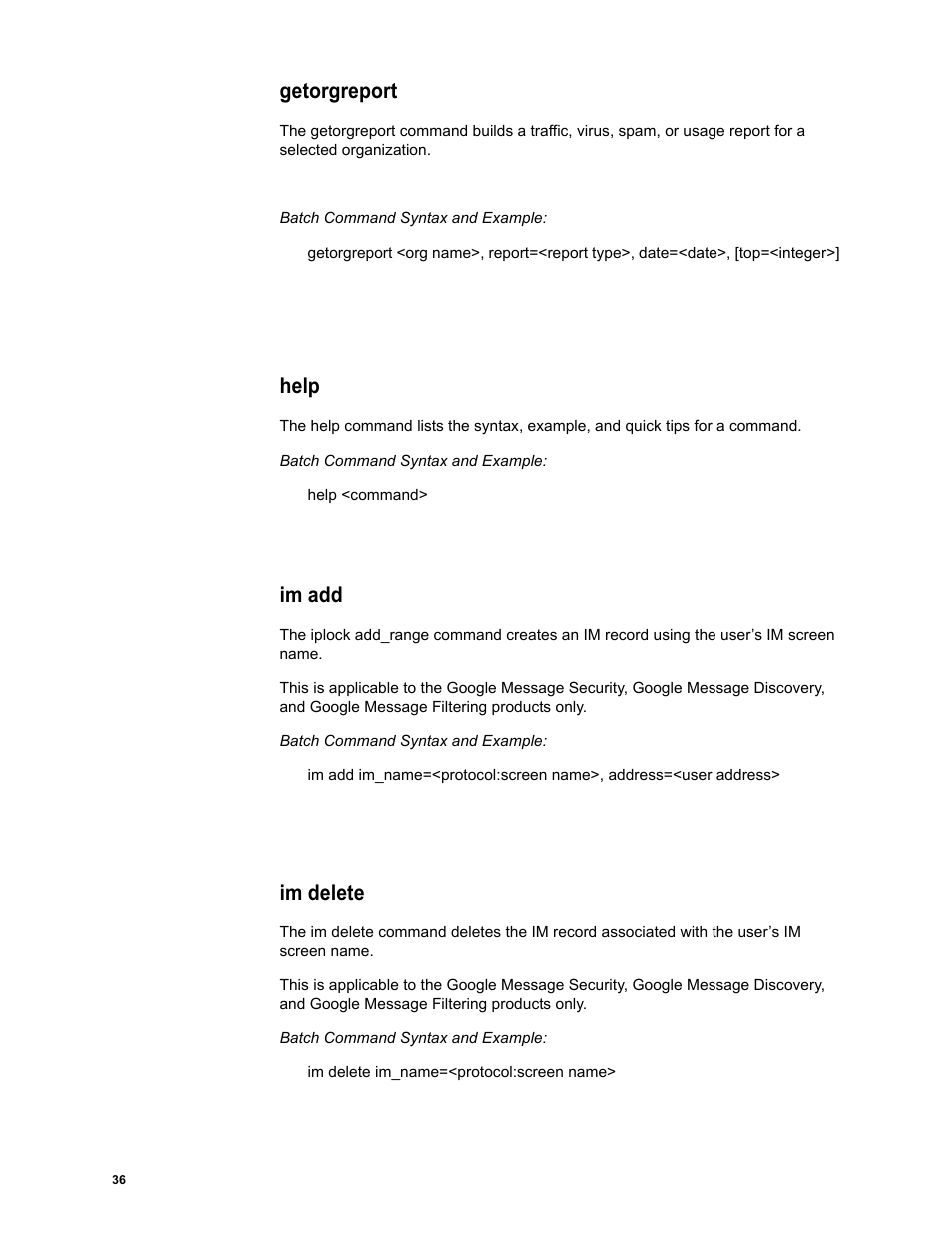 Getorgreport, Help, Im add | Im delete | Google Message Security Batch Reference Guide User Manual | Page 35 / 561