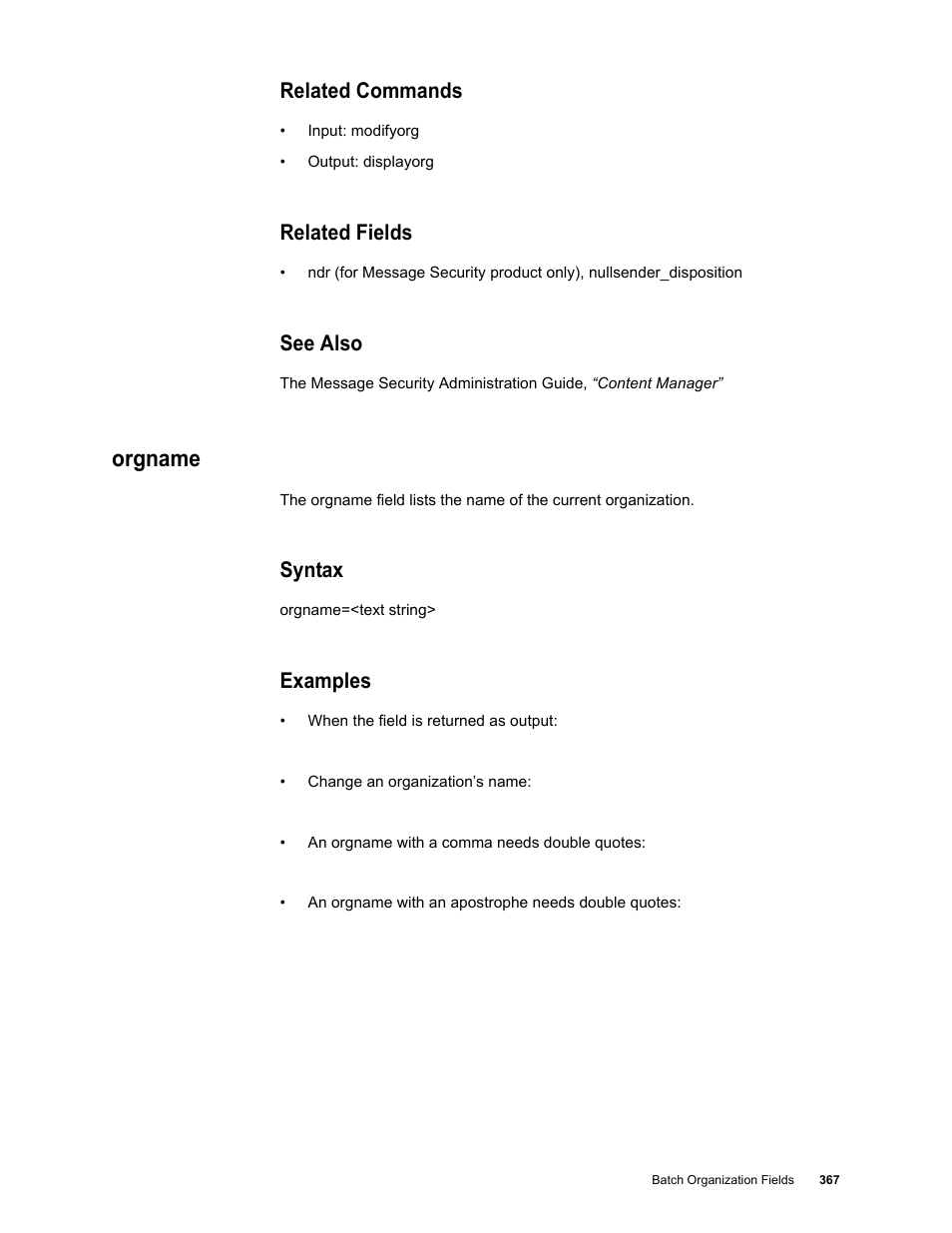Related commands, Related fields, See also | Orgname, Syntax, Examples | Google Message Security Batch Reference Guide User Manual | Page 355 / 561