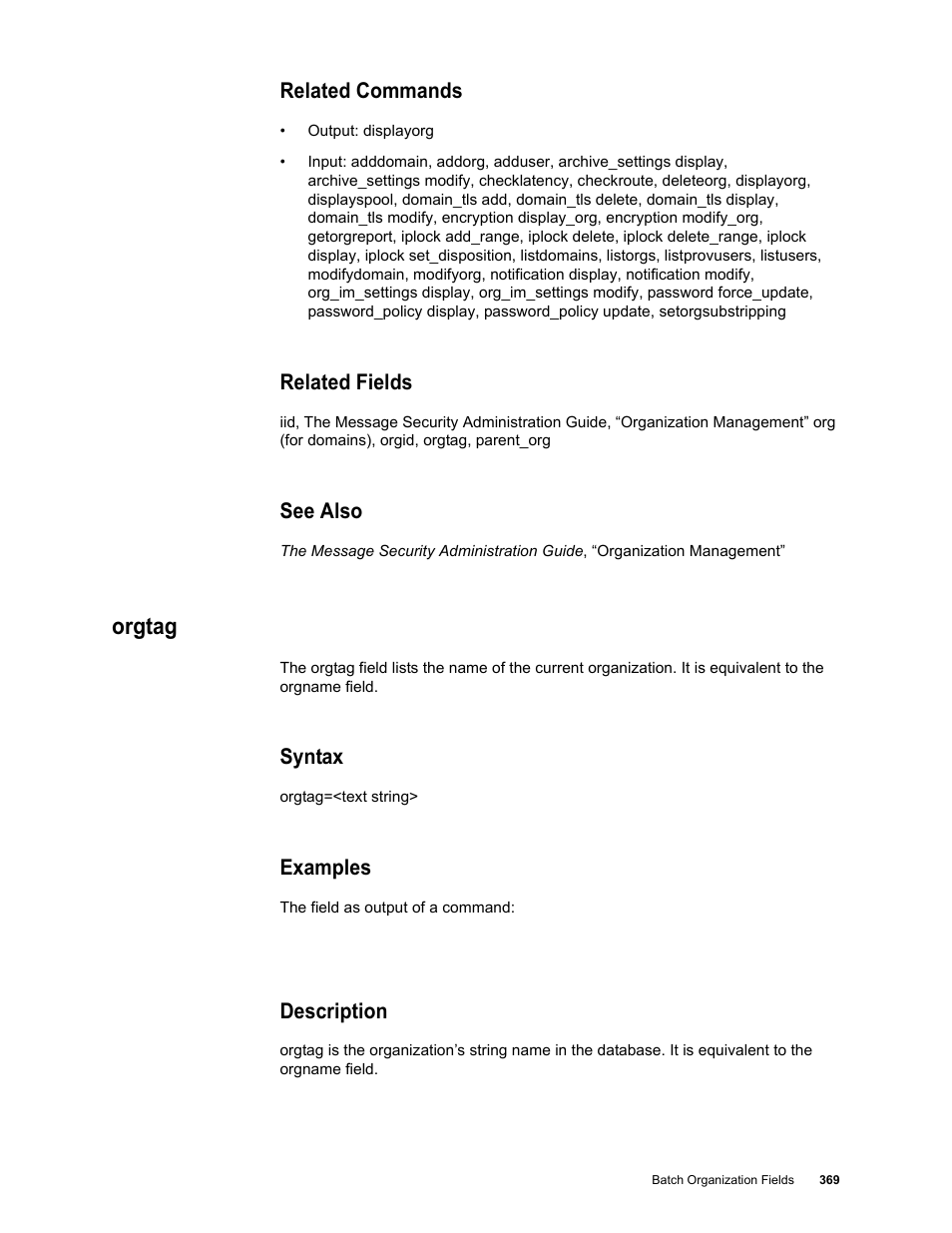 Related commands, Related fields, See also | Orgtag, Syntax, Examples, Description | Google Message Security Batch Reference Guide User Manual | Page 357 / 561
