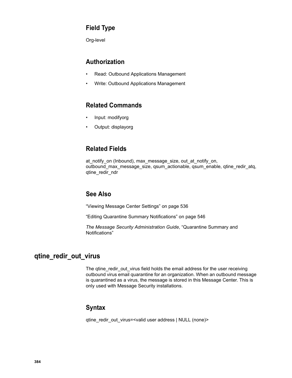 Field type, Authorization, Related commands | Related fields, See also, Qtine_redir_out_virus, Syntax | Google Message Security Batch Reference Guide User Manual | Page 372 / 561