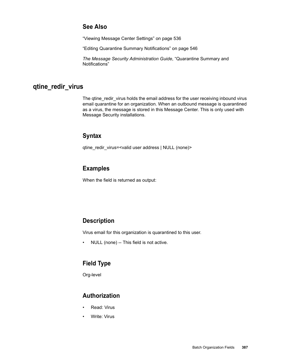 See also, Qtine_redir_virus, Syntax | Examples, Description, Field type, Authorization | Google Message Security Batch Reference Guide User Manual | Page 375 / 561