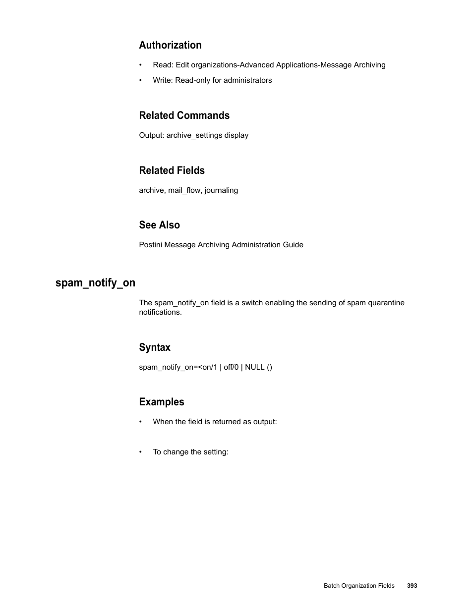 Authorization, Related commands, Related fields | See also, Spam_notify_on, Syntax, Examples | Google Message Security Batch Reference Guide User Manual | Page 381 / 561