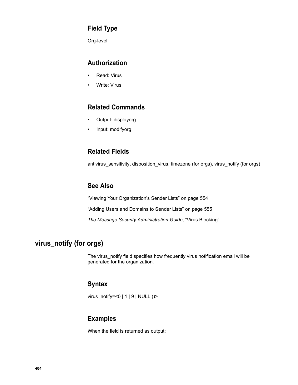 Field type, Authorization, Related commands | Related fields, See also, Virus_notify (for orgs), Syntax, Examples | Google Message Security Batch Reference Guide User Manual | Page 392 / 561