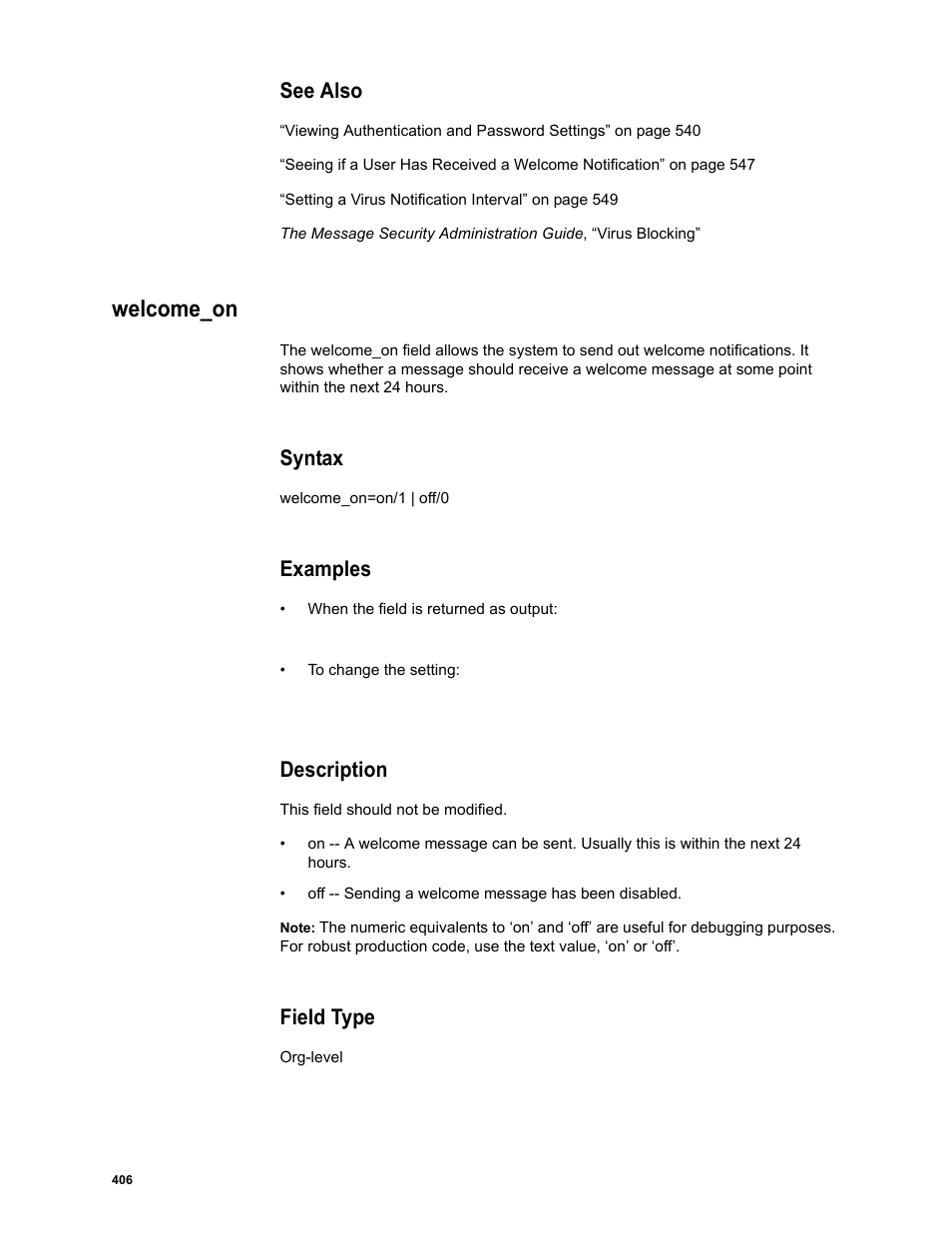 See also, Welcome_on, Syntax | Examples, Description, Field type | Google Message Security Batch Reference Guide User Manual | Page 394 / 561