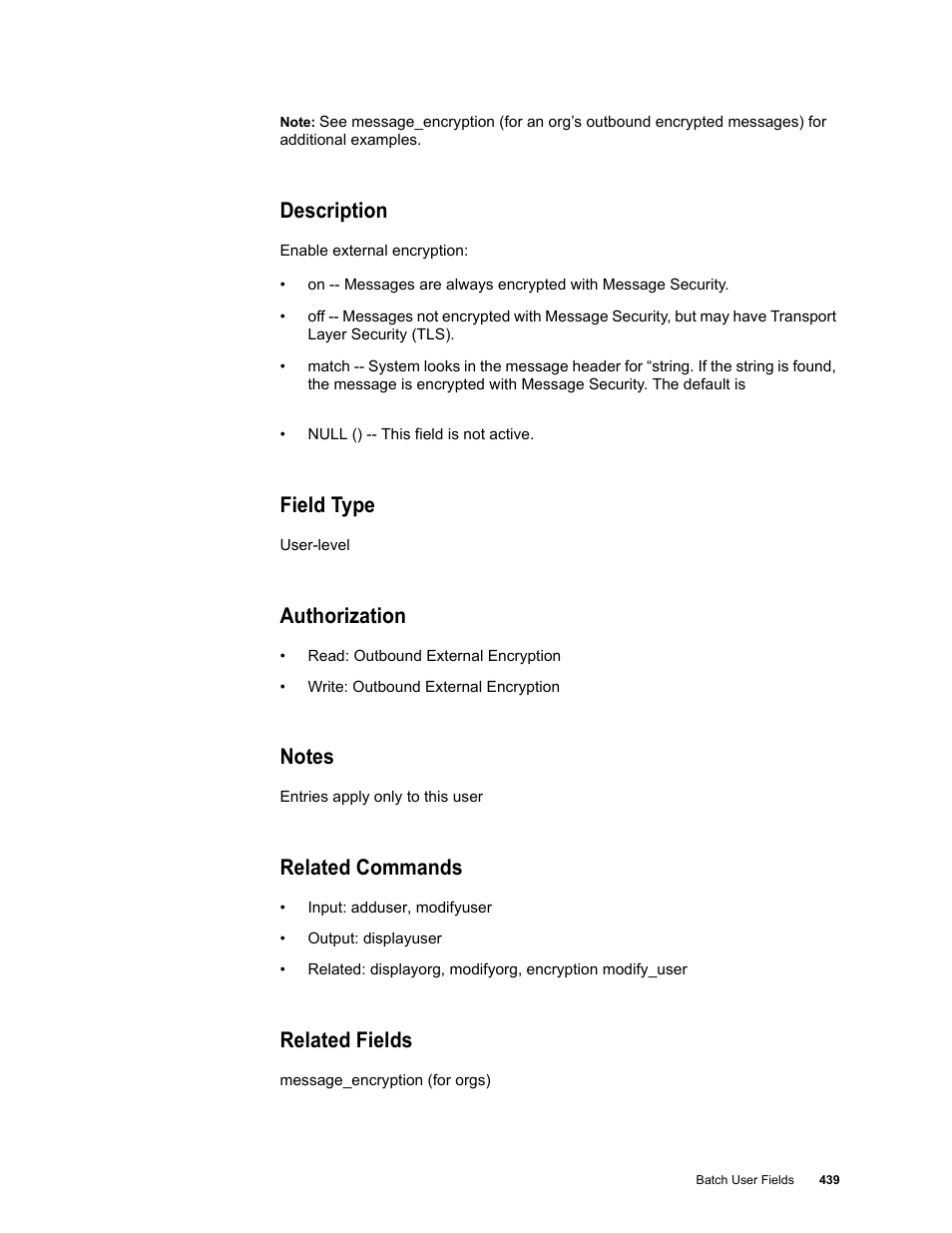 Description, Field type, Authorization | Notes, Related commands, Related fields | Google Message Security Batch Reference Guide User Manual | Page 427 / 561