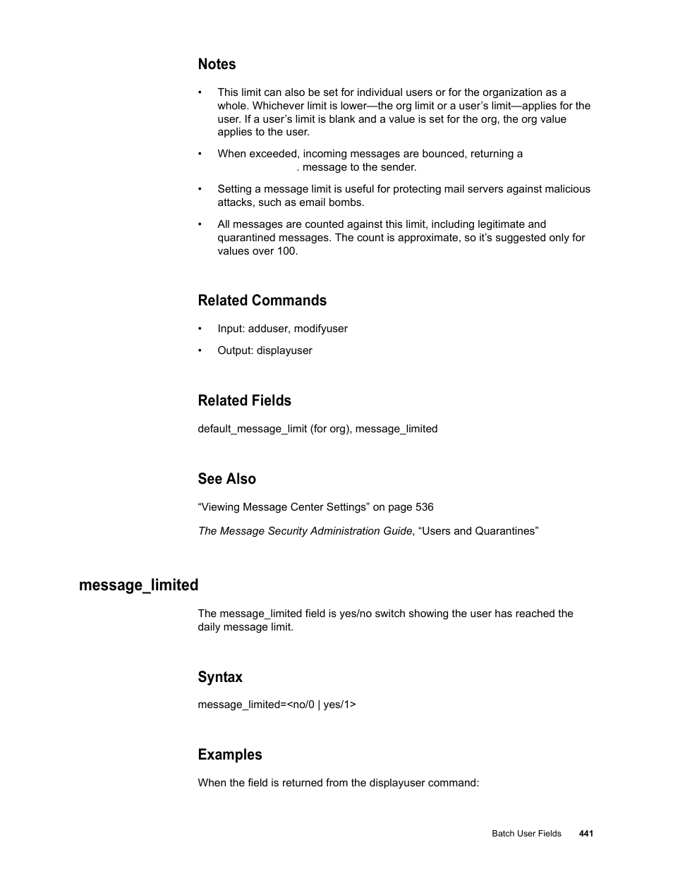 Notes, Related commands, Related fields | See also, Message_limited, Syntax, Examples | Google Message Security Batch Reference Guide User Manual | Page 429 / 561