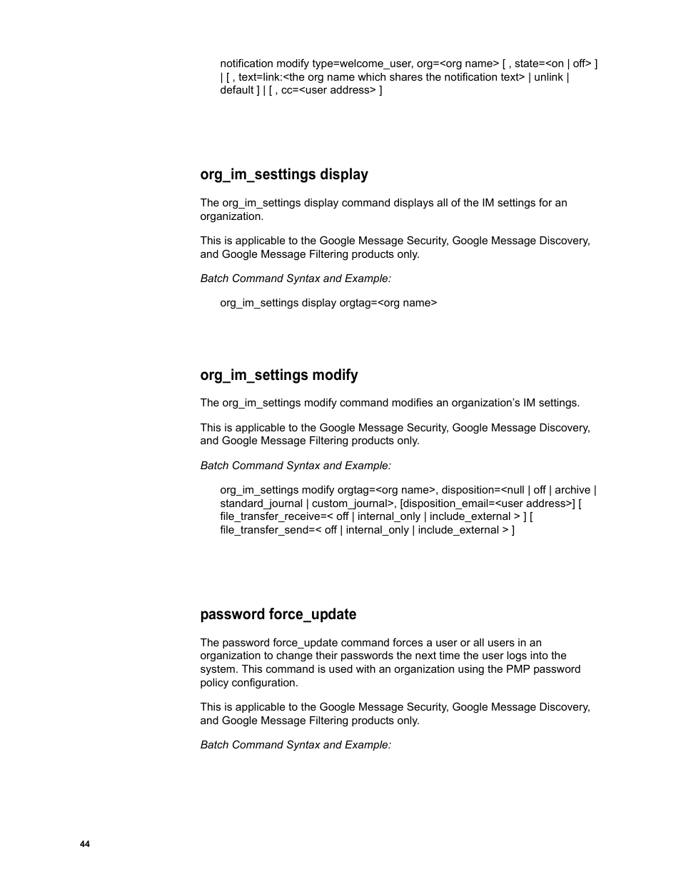 Org_im_sesttings display, Org_im_settings modify, Password force_update | Google Message Security Batch Reference Guide User Manual | Page 43 / 561