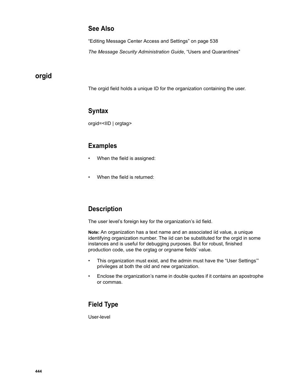 See also, Orgid, Syntax | Examples, Description, Field type | Google Message Security Batch Reference Guide User Manual | Page 432 / 561