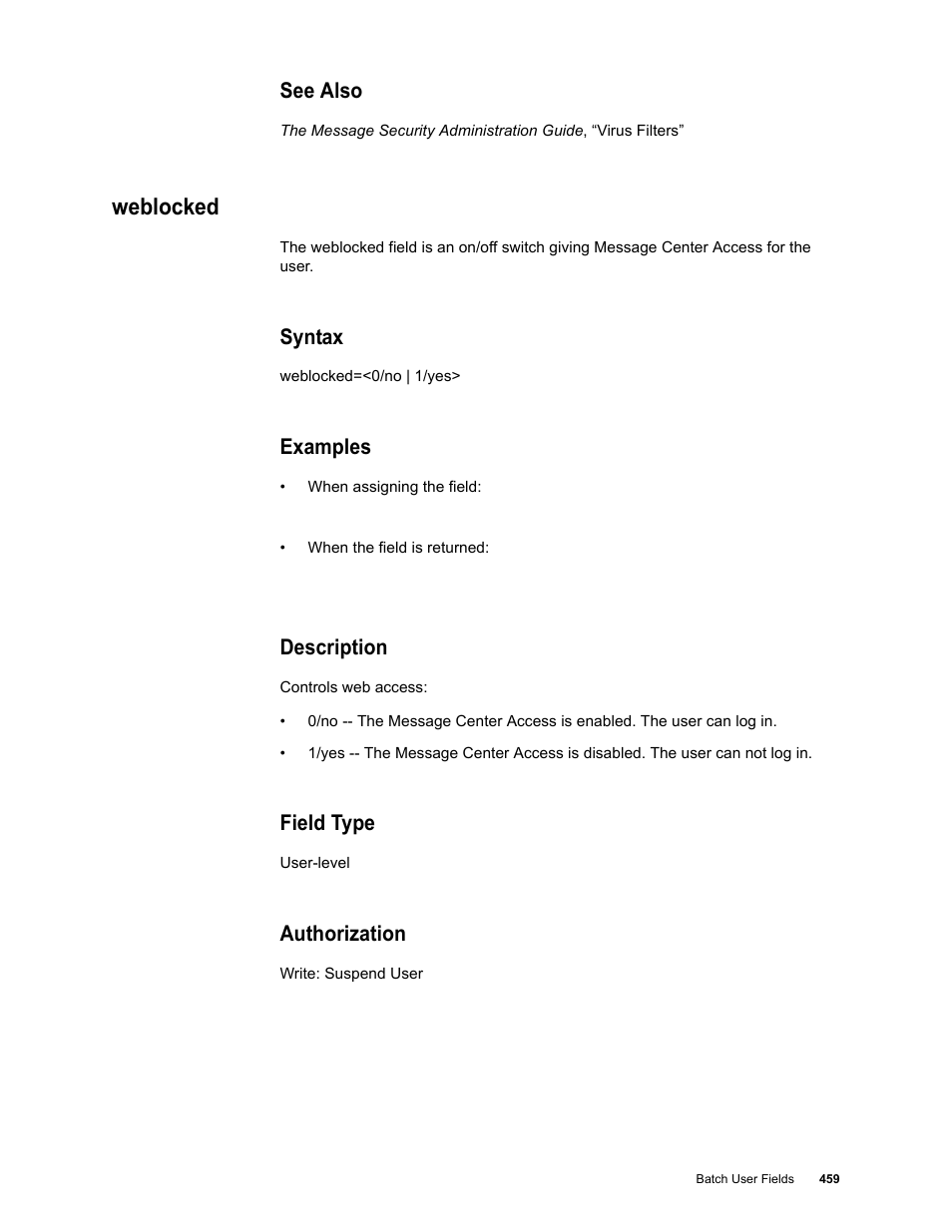 See also, Weblocked, Syntax | Examples, Description, Field type, Authorization | Google Message Security Batch Reference Guide User Manual | Page 447 / 561