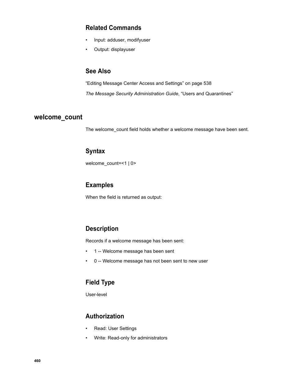 Related commands, See also, Welcome_count | Syntax, Examples, Description, Field type, Authorization | Google Message Security Batch Reference Guide User Manual | Page 448 / 561