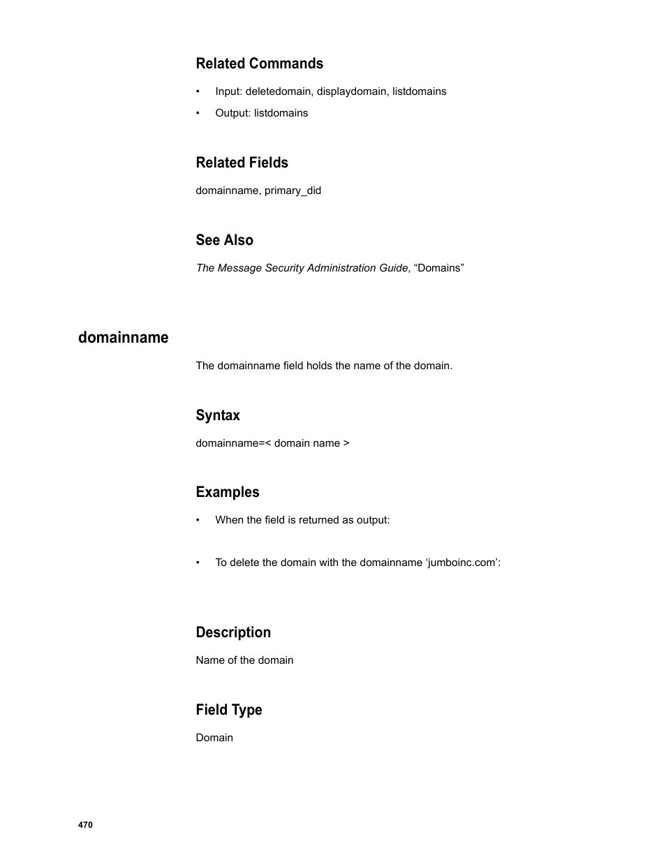 Related commands, Related fields, See also | Domainname, Syntax, Examples, Description, Field type | Google Message Security Batch Reference Guide User Manual | Page 458 / 561