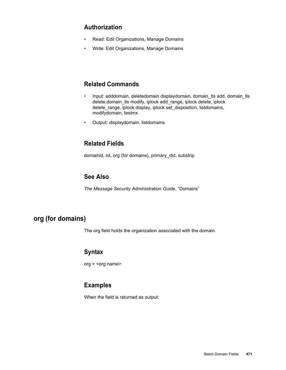Authorization, Related commands, Related fields | See also, Org (for domains), Syntax, Examples | Google Message Security Batch Reference Guide User Manual | Page 459 / 561