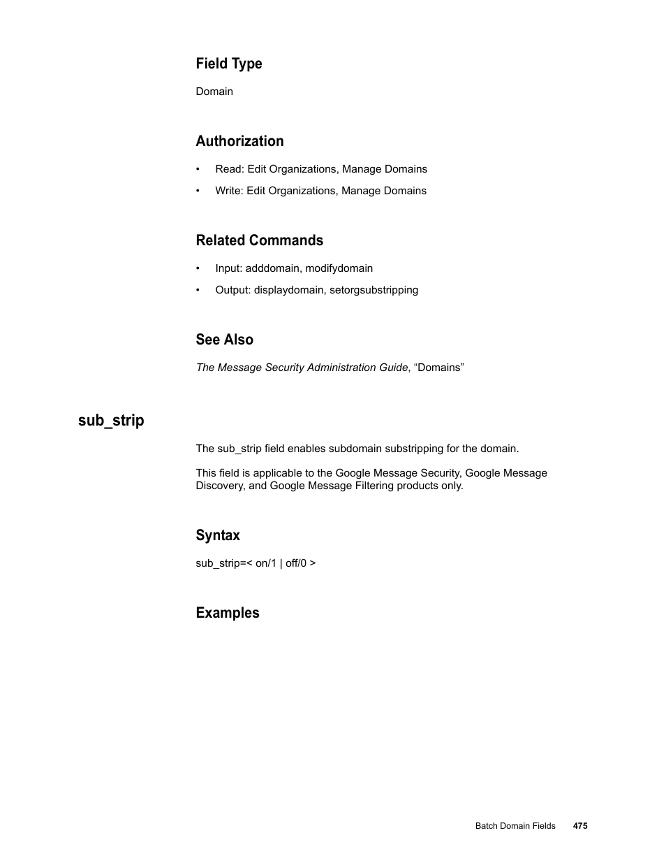 Field type, Authorization, Related commands | See also, Sub_strip, Syntax, Examples | Google Message Security Batch Reference Guide User Manual | Page 463 / 561