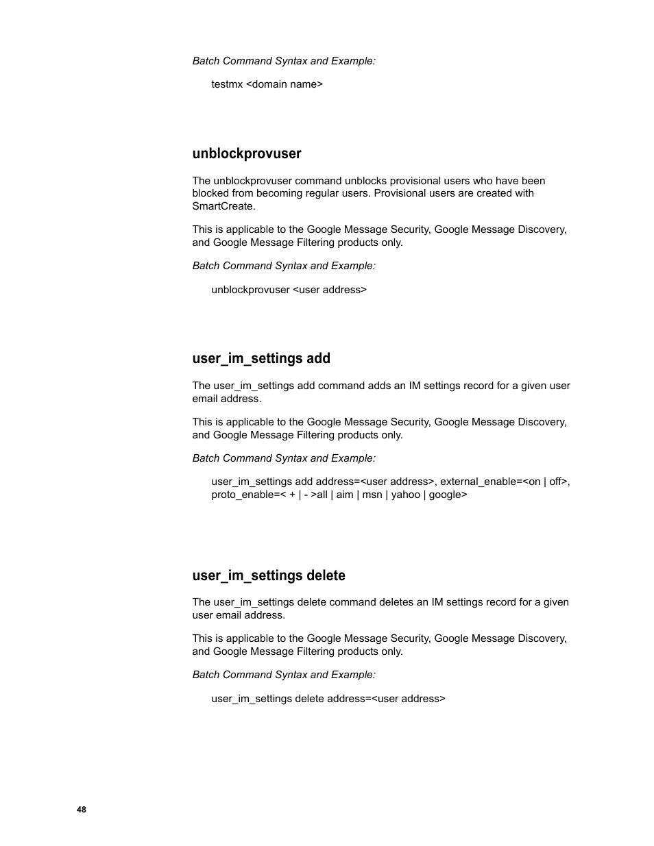 Unblockprovuser, User_im_settings add, User_im_settings delete | Google Message Security Batch Reference Guide User Manual | Page 47 / 561