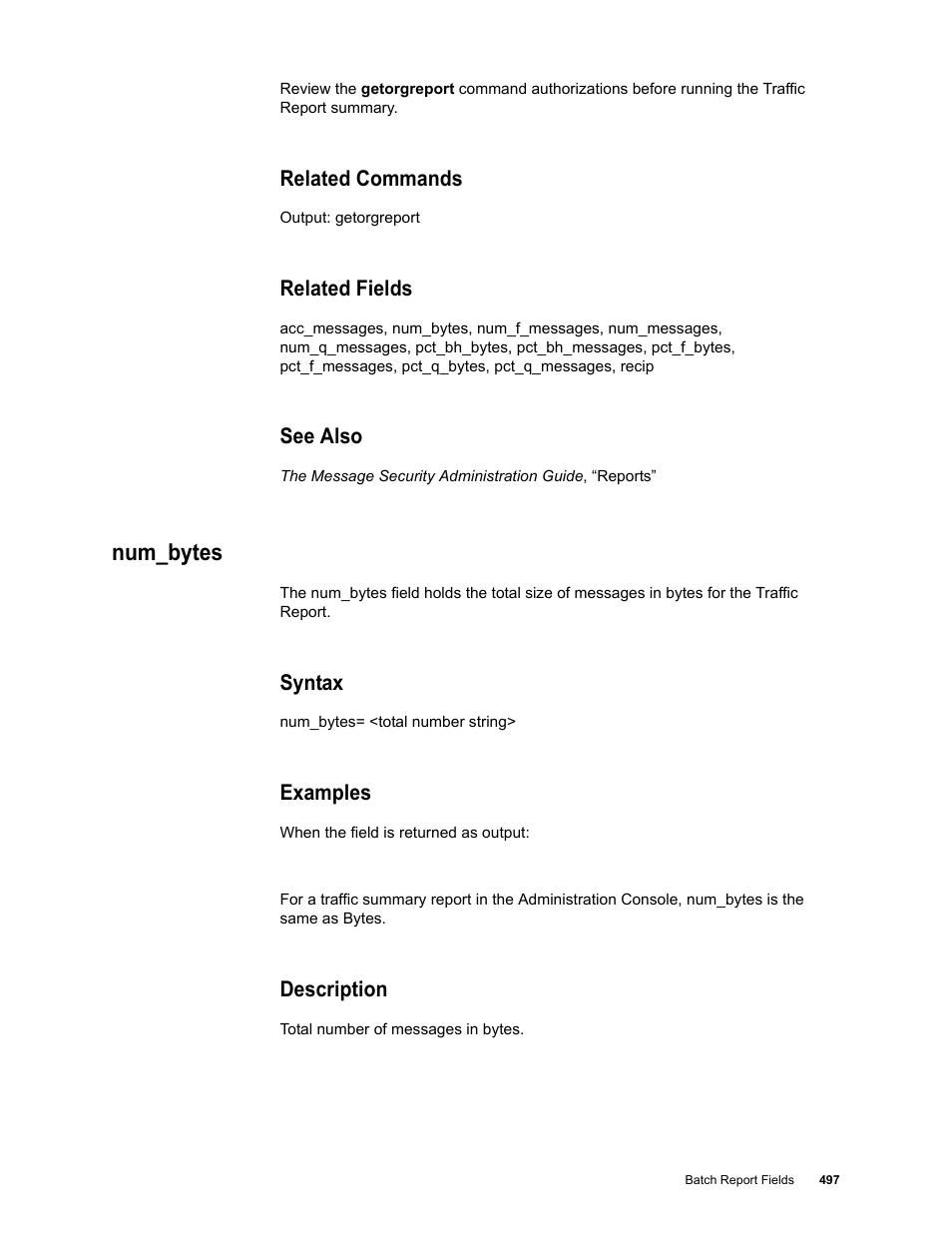 Related commands, Related fields, See also | Num_bytes, Syntax, Examples, Description | Google Message Security Batch Reference Guide User Manual | Page 485 / 561