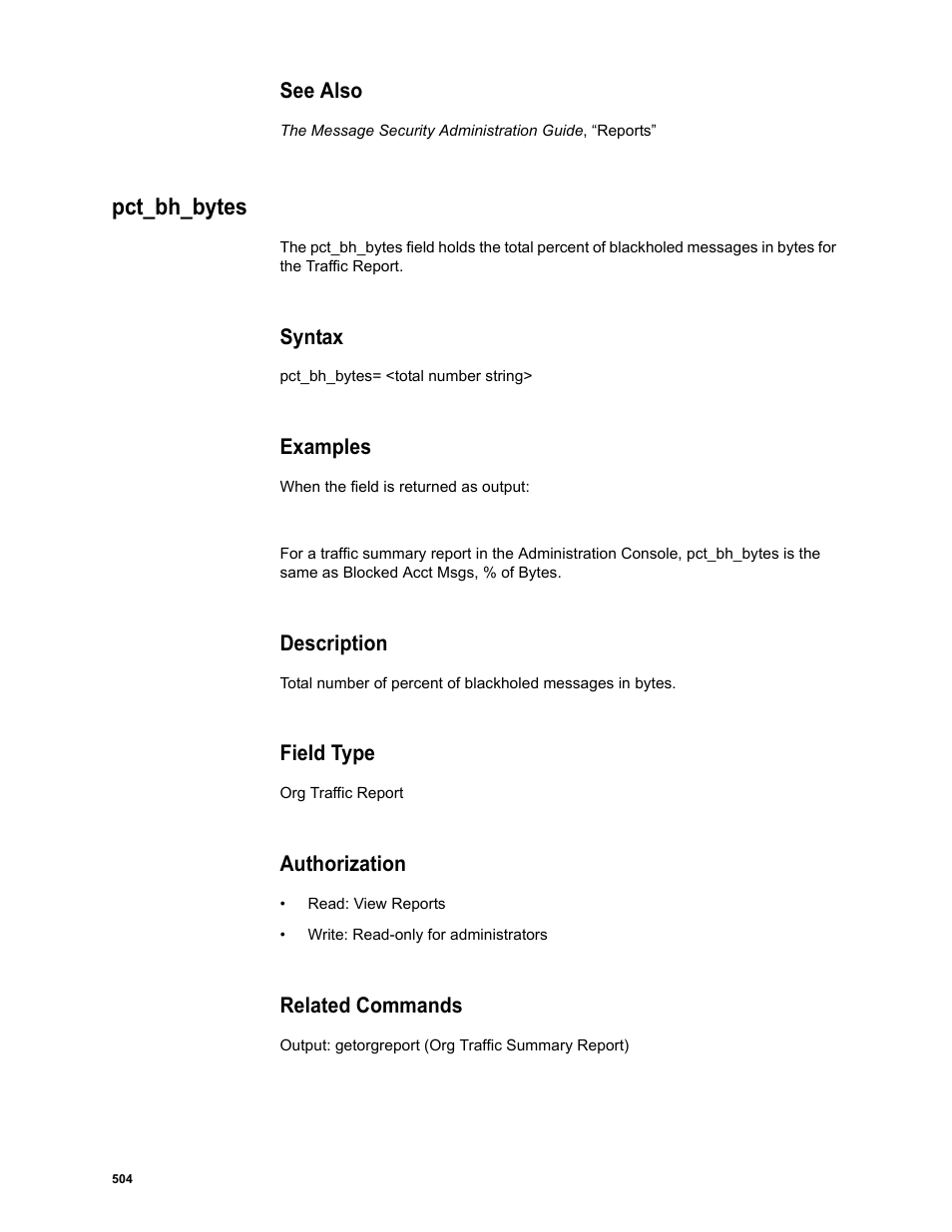 See also, Pct_bh_bytes, Syntax | Examples, Description, Field type, Authorization, Related commands | Google Message Security Batch Reference Guide User Manual | Page 492 / 561