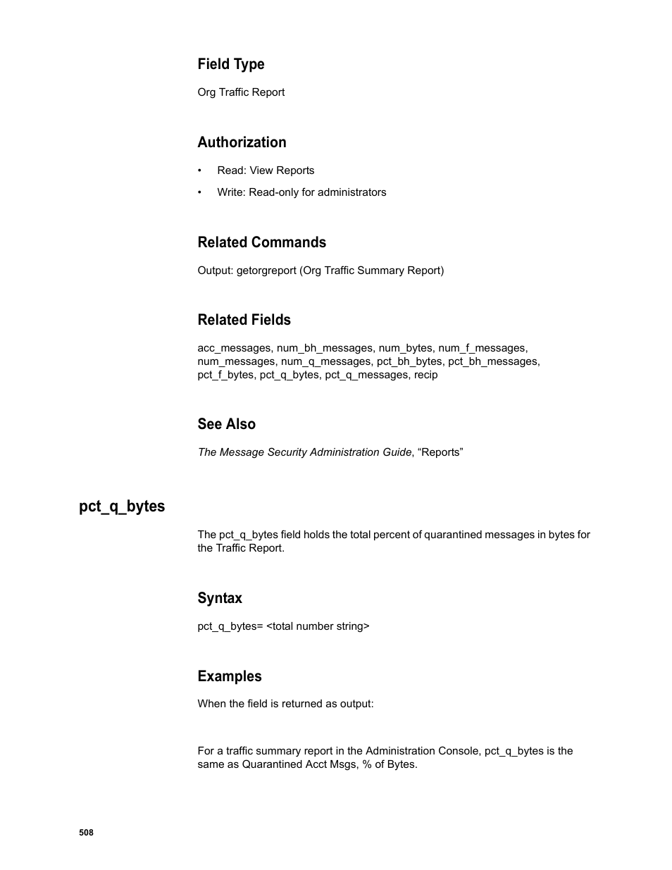 Field type, Authorization, Related commands | Related fields, See also, Pct_q_bytes, Syntax, Examples | Google Message Security Batch Reference Guide User Manual | Page 496 / 561