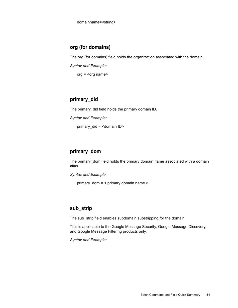 Org (for domains), Primary_did, Primary_dom | Sub_strip | Google Message Security Batch Reference Guide User Manual | Page 50 / 561