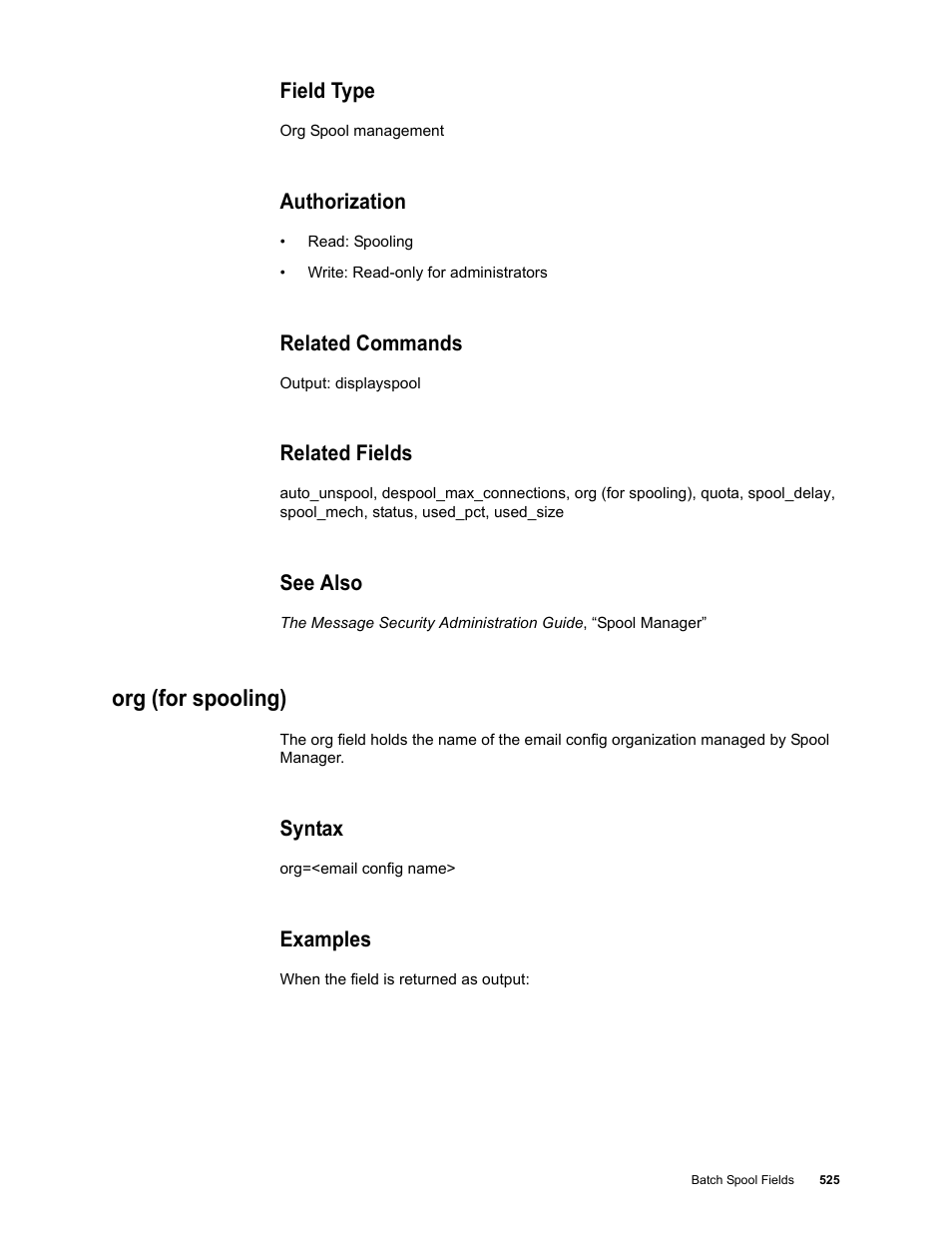 Field type, Authorization, Related commands | Related fields, See also, Org (for spooling), Syntax, Examples | Google Message Security Batch Reference Guide User Manual | Page 512 / 561