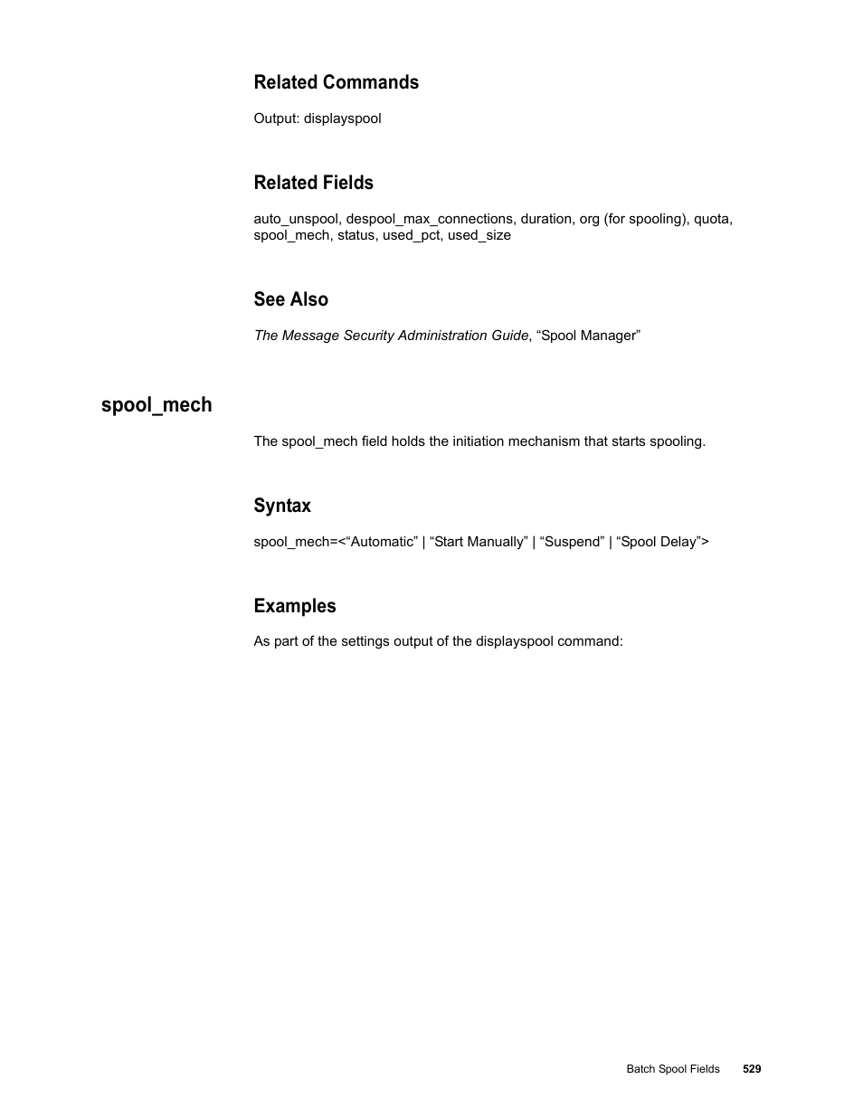 Related commands, Related fields, See also | Spool_mech, Syntax, Examples | Google Message Security Batch Reference Guide User Manual | Page 516 / 561