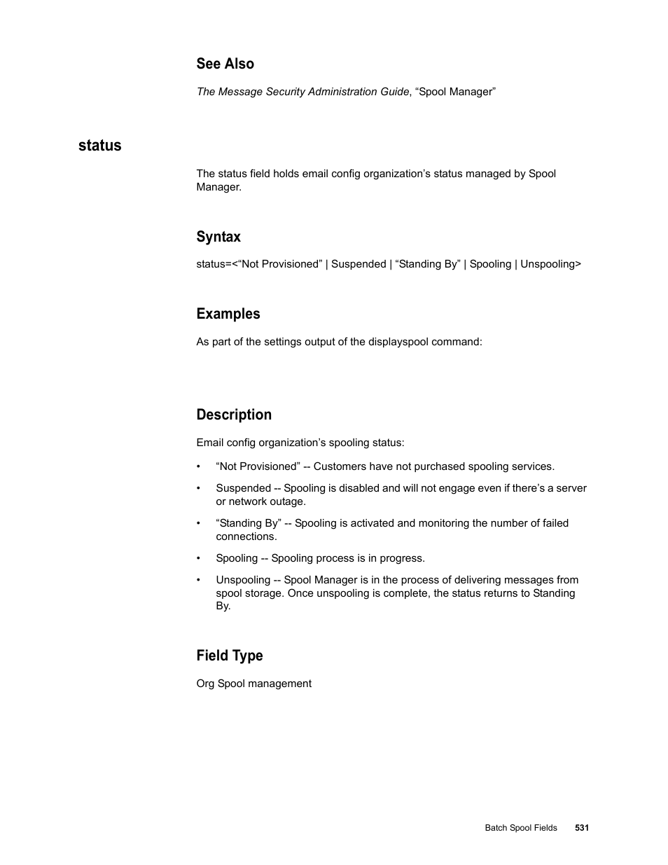 See also, Status, Syntax | Examples, Description, Field type | Google Message Security Batch Reference Guide User Manual | Page 518 / 561