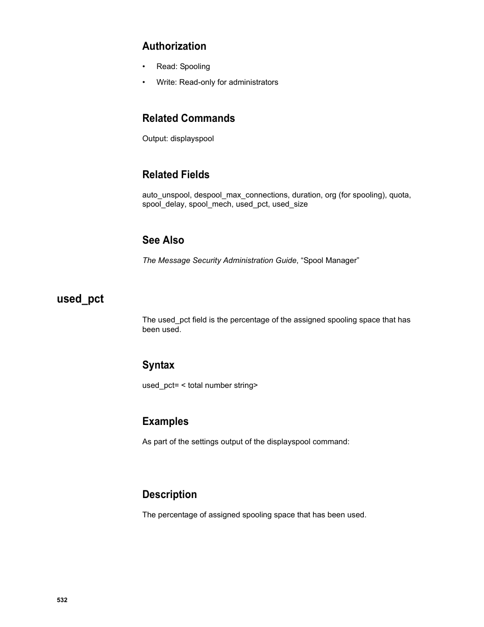 Authorization, Related commands, Related fields | See also, Used_pct, Syntax, Examples, Description | Google Message Security Batch Reference Guide User Manual | Page 519 / 561