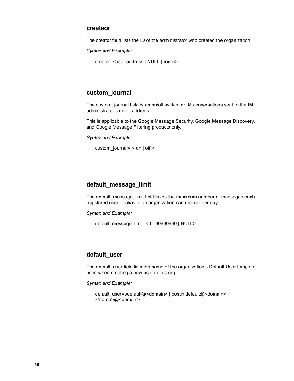 Createor, Custom_journal, Default_message_limit | Default_user | Google Message Security Batch Reference Guide User Manual | Page 55 / 561