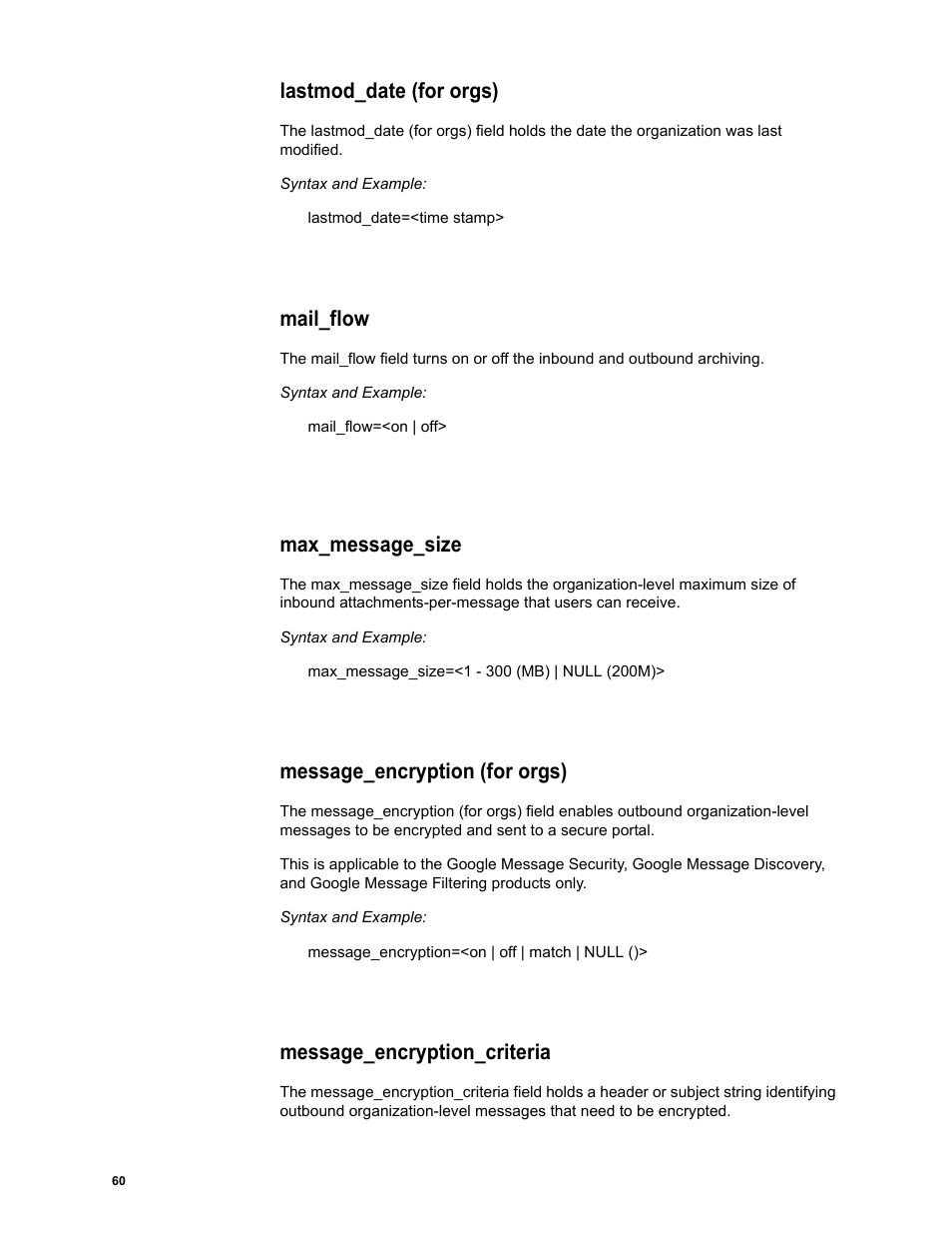 Lastmod_date (for orgs), Mail_flow, Max_message_size | Message_encryption (for orgs), Message_encryption_criteria | Google Message Security Batch Reference Guide User Manual | Page 59 / 561