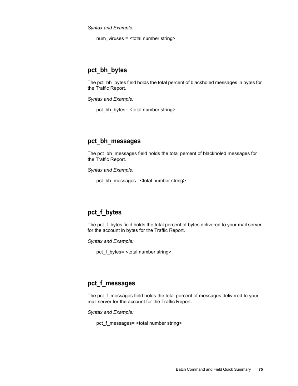 Pct_bh_bytes, Pct_bh_messages, Pct_f_bytes | Pct_f_messages | Google Message Security Batch Reference Guide User Manual | Page 74 / 561