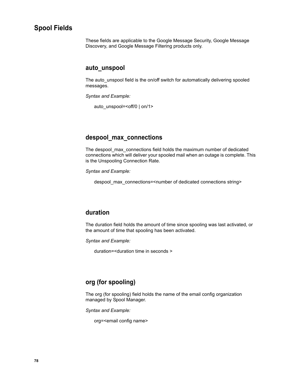 Spool fields, Auto_unspool, Despool_max_connections | Duration, Org (for spooling) | Google Message Security Batch Reference Guide User Manual | Page 77 / 561