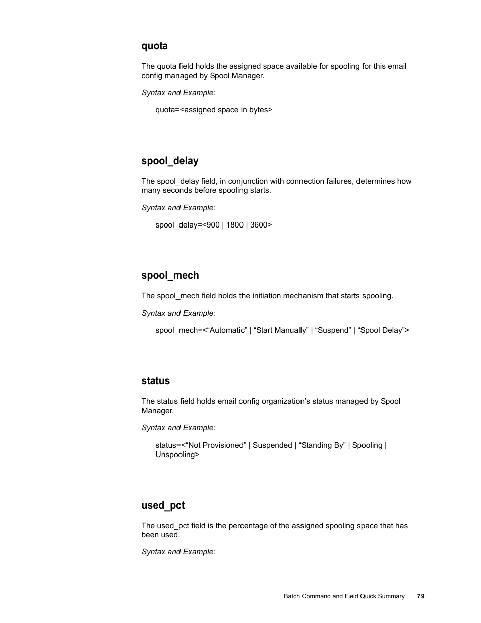 Quota, Spool_delay, Spool_mech | Status, Used_pct | Google Message Security Batch Reference Guide User Manual | Page 78 / 561