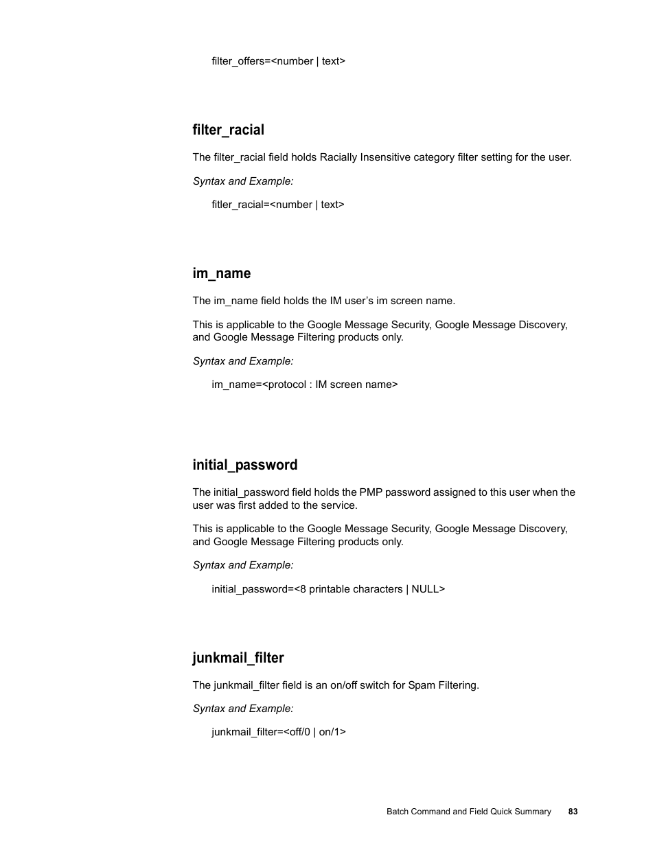 Filter_racial, Im_name, Initial_password | Junkmail_filter | Google Message Security Batch Reference Guide User Manual | Page 82 / 561