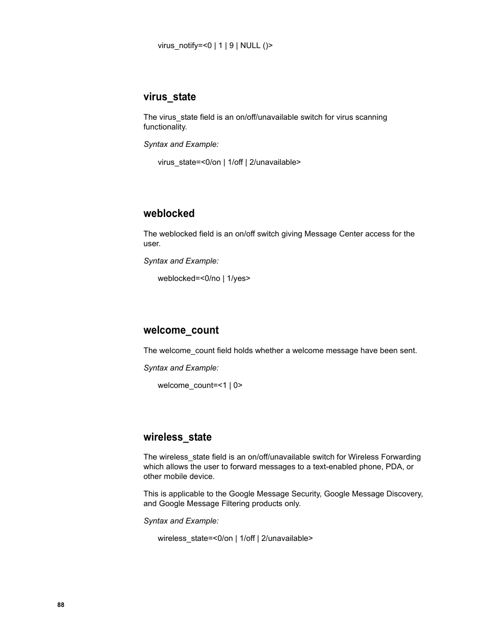 Virus_state, Weblocked, Welcome_count | Wireless_state | Google Message Security Batch Reference Guide User Manual | Page 87 / 561