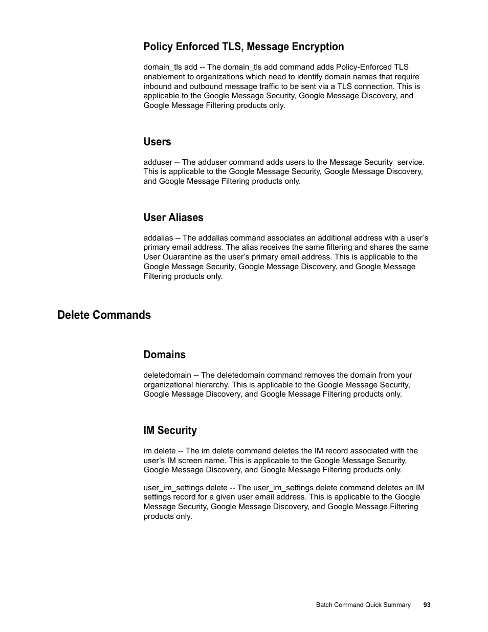 Policy enforced tls, message encryption, Users, User aliases | Delete commands, Domains, Im security | Google Message Security Batch Reference Guide User Manual | Page 91 / 561
