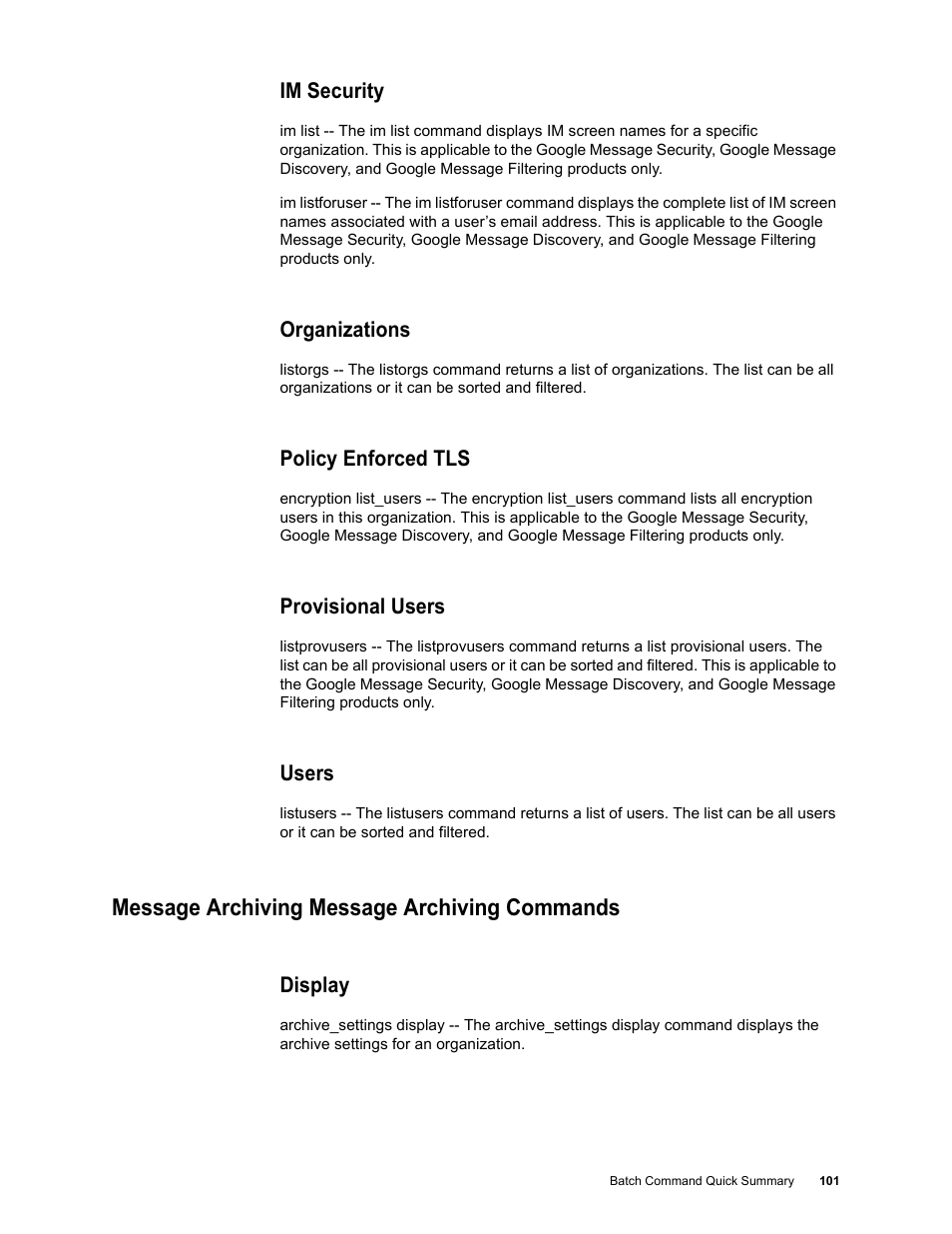 Im security, Organizations, Policy enforced tls | Provisional users, Users, Message archiving message archiving commands, Display | Google Message Security Batch Reference Guide User Manual | Page 99 / 561