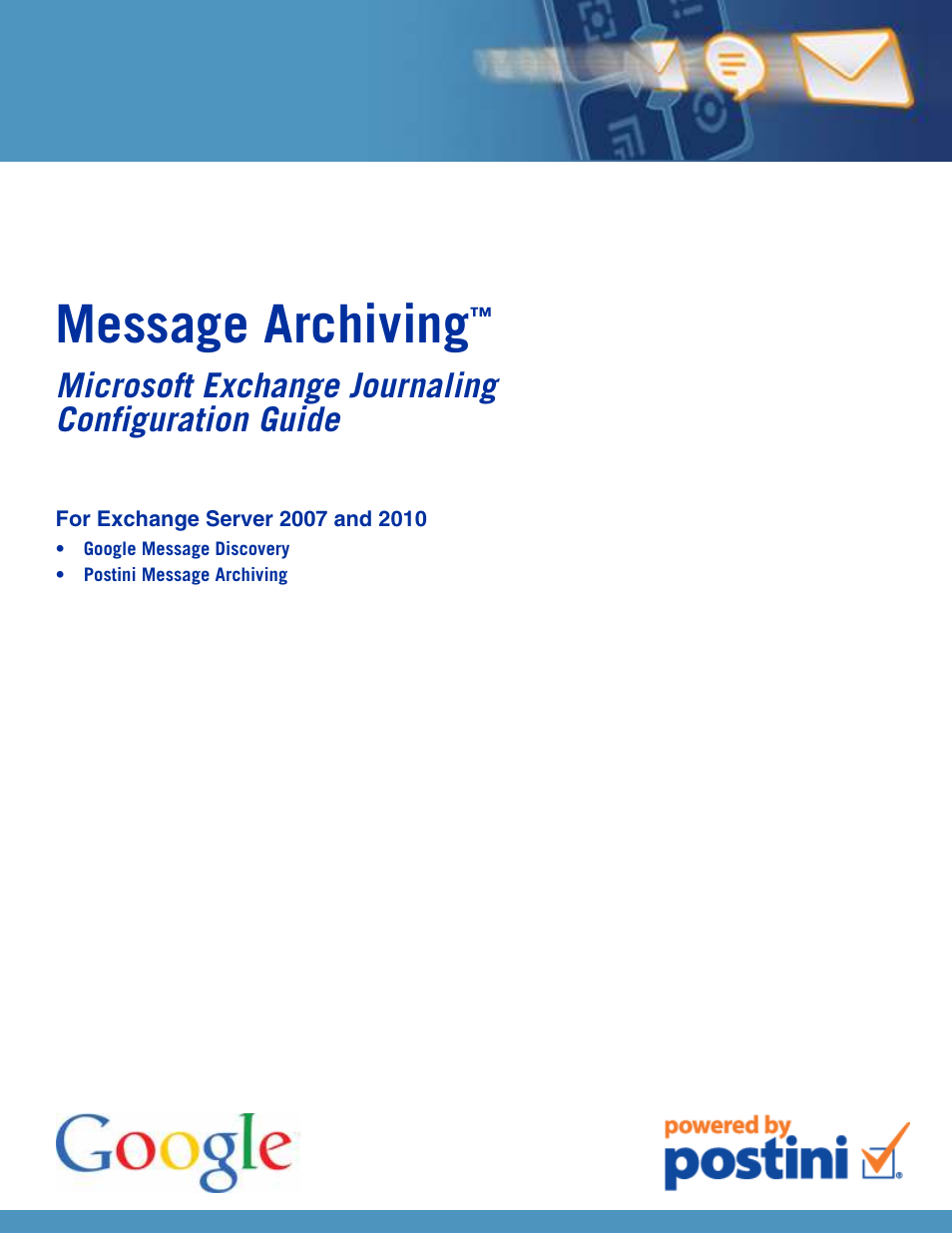 Google Message Archiving Microsoft Exchange Journaling Configuration Guide For Exchange Server 2007 and 2010 User Manual | 33 pages