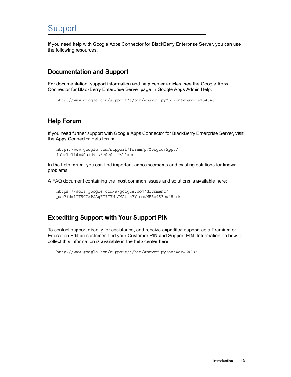 Support, Documentation and support, Help forum | Expediting support with your support pin | Google Apps Connector for BlackBerry Enterprise Server Installation and Administration Guide User Manual | Page 13 / 70