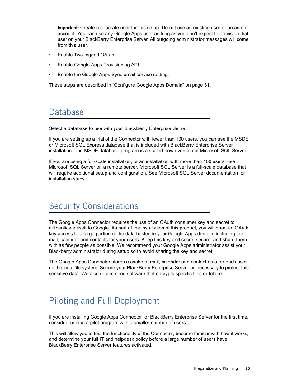 Database, Security considerations, Piloting and full deployment | Google Apps Connector for BlackBerry Enterprise Server Installation and Administration Guide User Manual | Page 23 / 70