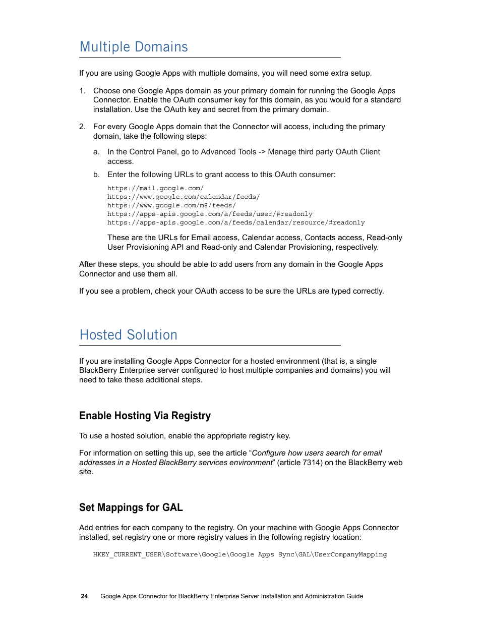 Multiple domains, Hosted solution, Enable hosting via registry | Set mappings for gal, Multiple domains hosted solution | Google Apps Connector for BlackBerry Enterprise Server Installation and Administration Guide User Manual | Page 24 / 70